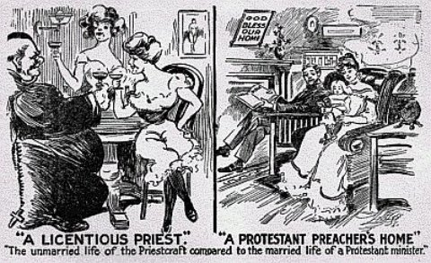 "A LICENTIOUS PRIEST." "A PROTESTANT PREACHER'S HOME" "The unmarried life of the Priestcraft compared to the married life of a Protestant minister."